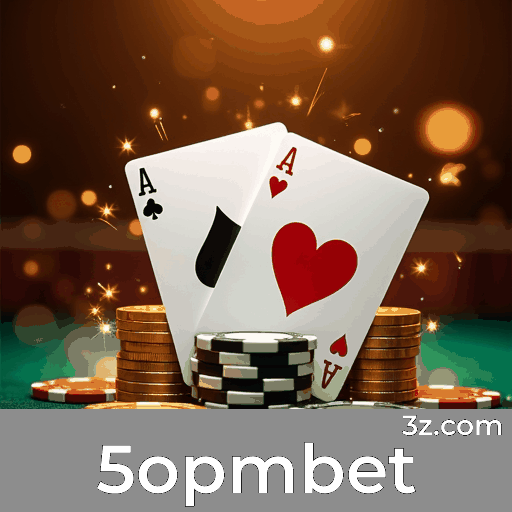 5opmbet: Plataforma de Apostas Online Segura e Empolgante