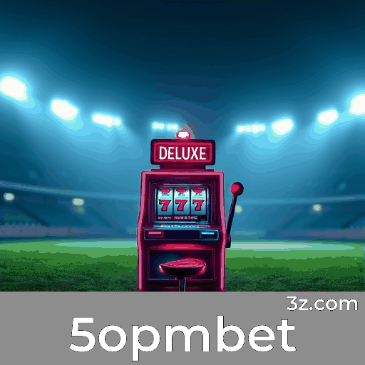 5opmbet: Plataforma de Apostas Online Segura e Empolgante